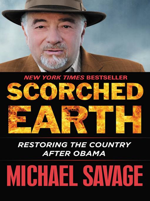 Title details for Scorched Earth by Michael Savage - Wait list